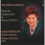 Ives, Charles - The Dream Bridge: Songs By Charles Ives & Henry Cowell