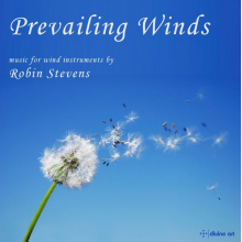 Peller, Helen - Prevailing Winds: Music For Wind Instruments By Robin Stevens