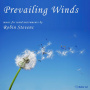 Peller, Helen - Prevailing Winds: Music For Wind Instruments By Robin Stevens
