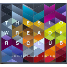 Slow Readers Club - Cavalcade