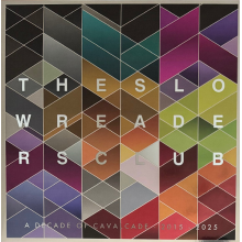 Slow Readers Club - Cavalcade