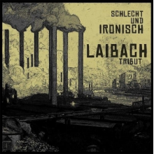 Laibach Tribut - Schlecht Und Ironisch