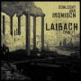 Laibach Tribut - Schlecht Und Ironisch