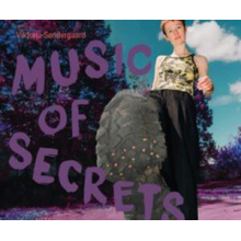 Sondergaard, Viktoria - Music of Secrets