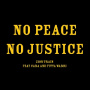 Zion Train - No Peace No Justice