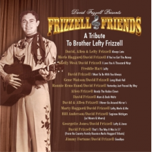 David Frizzell & Friends - A Tribute To Brother Lefty Frizzell