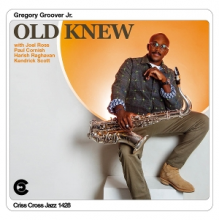 Groover Jr., Gregory - Old Knew