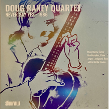Raney, Doug - Never Say Yes - 1986