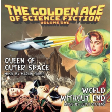 Skiles, Marlin & Leith Stevens - The Golden Age of Science Fiction: Volume One