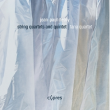Tana Quartet - Jean-Paul Dessy: String Quartets and Quintet