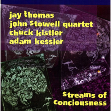Thomas, Joe-John Stowell Quartet - Stream of Conciousness
