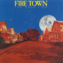 Fire Town - Good Life