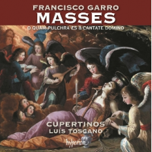 Cupertinos & Luis Toscano - Francisco Garro: Masses - O Quam Pulchra Es & Cantate Domino