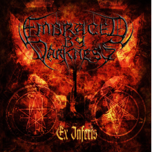Embraced By Darkness - Ex Inferis