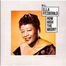Fitzgerald, Ella - How High the Moon ?