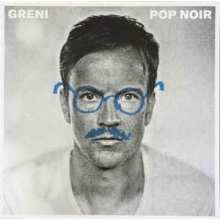 Greni - Pop Noir