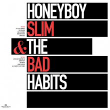 Honeyboy Slim & The Bad Habits - Honeyboy Slim & The Bad Habits