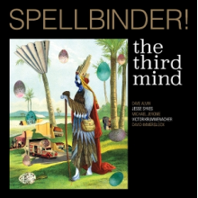 Third Mind - Spellbinder!