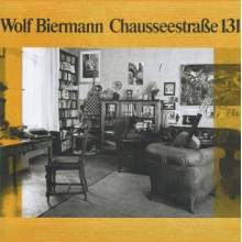 Biermann, Wolf - Chausseestrasse 131