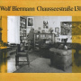 Biermann, Wolf - Chausseestrasse 131