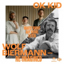 Biermann, Wolf - Warte Nicht Auf Bessere Zeiten