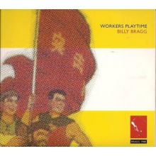 Bragg, Billy - Workers Playtime