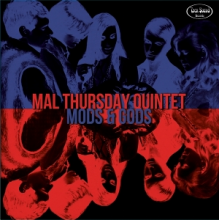Mal Thursday Quintet - Mods & Gods