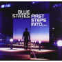 Blue States - First Steps Into