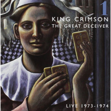 King Crimson - Great Deceiver Vol.1