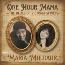 Muldaur, Maria - One Hour Mama; the Blues of Victoria Spivey