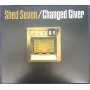 Shed Seven - Changed Giver