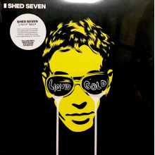 Shed Seven - Liquid Gold