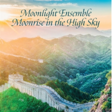Shi-Cheng, Lin & Hu Ping-Hsu - Moonlight Ensemblee, Moonrise In the High Sky