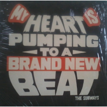 Subways - 7-My Heart is Pumping To a Brand New Beat