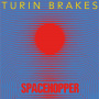 Turin Brakes - Spacehopper