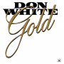 White, Don - Gold