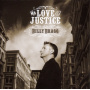 Bragg, Billy - Mr. Love and Justice