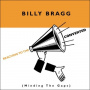 Bragg, Billy - Reaching To the Converted
