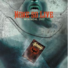 Cryptopsy - None So Live