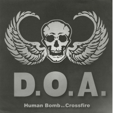 D.O.A. - Human Bomb;Crossfire