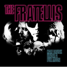 Fratellis - Half Drunk Under a Full Moon