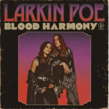 Larkin Poe - Blood Harmony