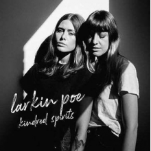Larkin Poe - Kindred Spirits