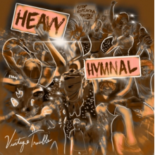 Vintage Trouble - Heavy Hymnal