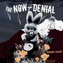 Now Denial - Mundane Lullaby