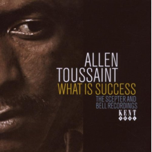 Toussaint, Allen - What is Success