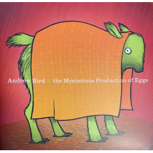 Bird, Andrew - Mysterious Production of Eggs