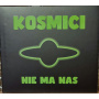 Kosmici - Nie ma nas
