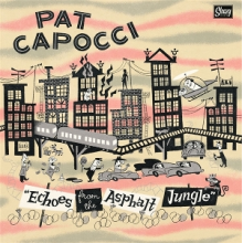 Capocci, Pat - Echoes From the Asphalt Jungle