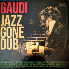 Gaudi - Jazz Gone Dub